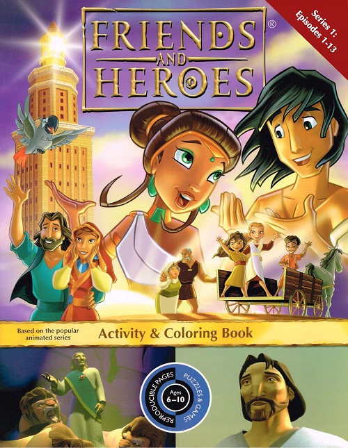 Friends and Heroes Activity and Coloring Book